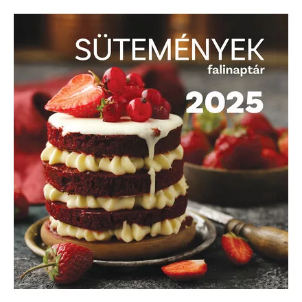 Sütemények falinaptár - 2025
