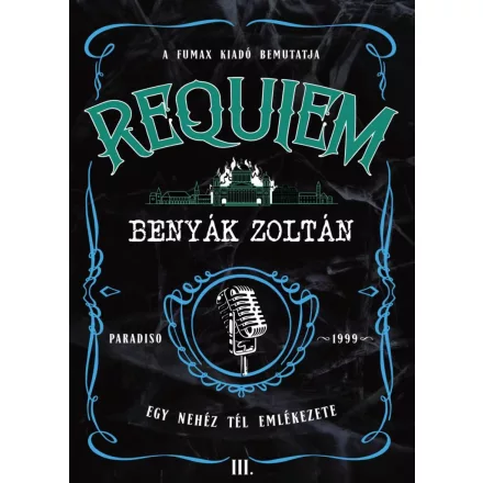 Requiem 3. - Egy nehéz tél emlékezete