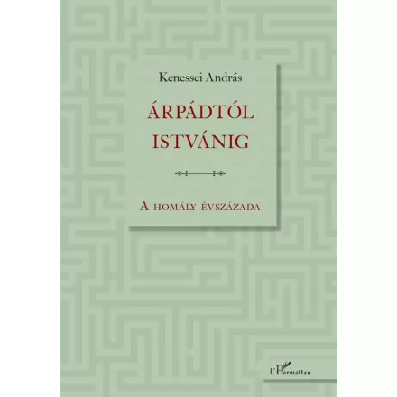 Árpádtól Istvánig