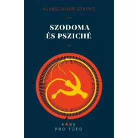   Szodoma és Psziché - Tanulmányok az ezüstkor szellemtörténetéről