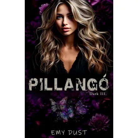 Pillangó - Dark III.