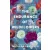 The Endurance of Wildflowers - A vadvirágok állhatatossága - Éldekorált kiadás