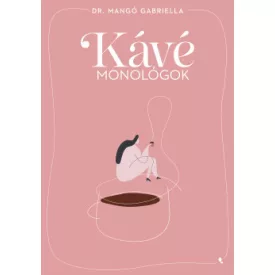 Kávémonológok