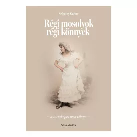 Régi mosolyok régi könnyek