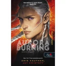 Aurora Burning - Aurora lángja (Aurora-ciklus 2.)