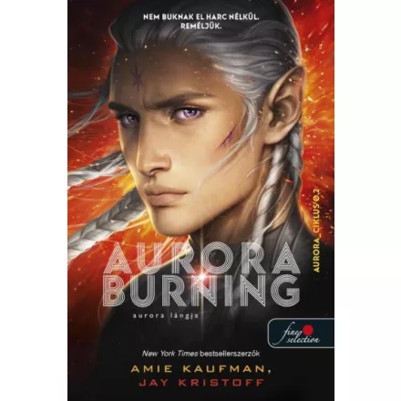 Aurora Burning - Aurora lángja (Aurora-ciklus 2.)