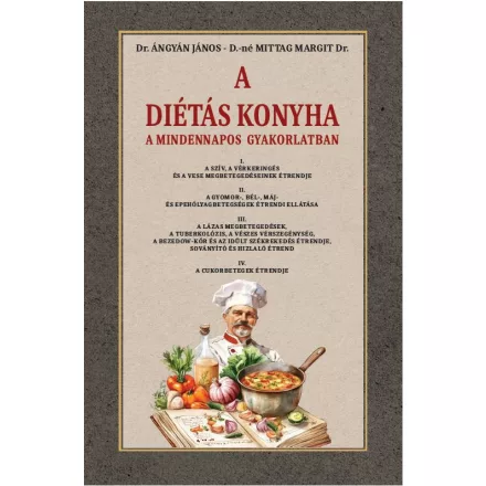 A diétás konyha a mindennapos gyakorlatban