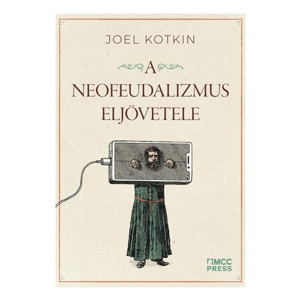 A neofeudalizmus eljövetele