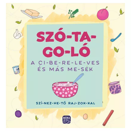 Szótagoló – A ci-be-re-le-ves és más me-sék -szí-nez-he-tő raj-zok-kal