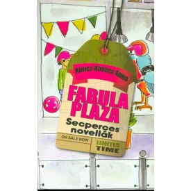 Fabula Pláza - Seperces novellák
