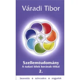   Szellemtudomány II. rész – A tudati lélek korának titkai