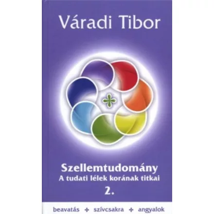 Szellemtudomány II. rész – A tudati lélek korának titkai