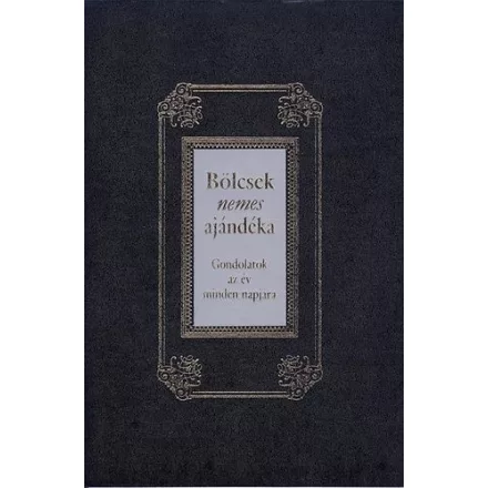 Bölcsek nemes ajándéka