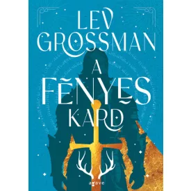 A fényes kard