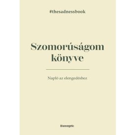 Szomorúságom könyve - The Sadness Book