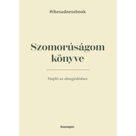Szomorúságom könyve - The Sadness Book