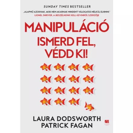 Manipuláció - Ismerd fel, védd ki!