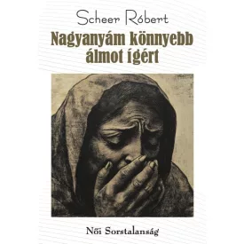 Nagyanyám könnyebb álmot ígért
