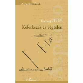 Keletkezés és végtelen