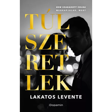 Túlszeretlek