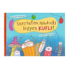 Szerintem mindenki legyen kufli