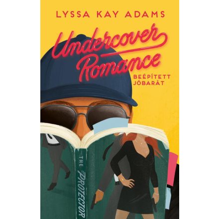 Undercover Romance – Beépített jóbarát