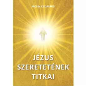 Jézus szeretetének titkai