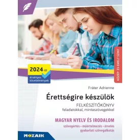 Érettségire készülök - Magyar nyelv és irodalom