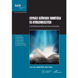 Egyházi szövegek fordítása és utószerkesztése