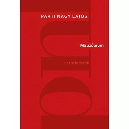 Mauzóleum - Hat színdarab