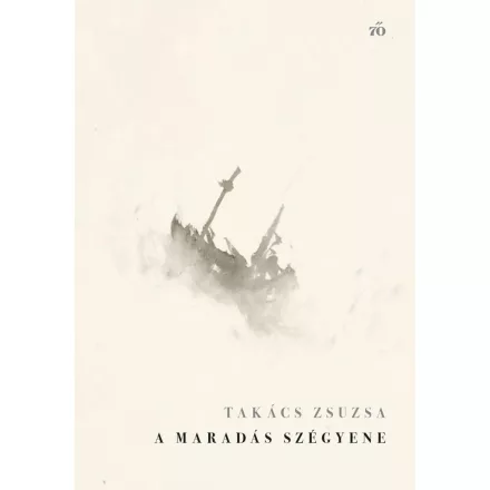 A maradás szégyene. Új versek, 2018–2025