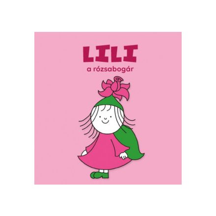 Lili, a rózsabogár