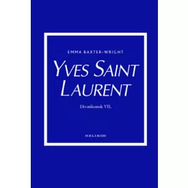 Yves Saint Laurent - Divatikonok VI.