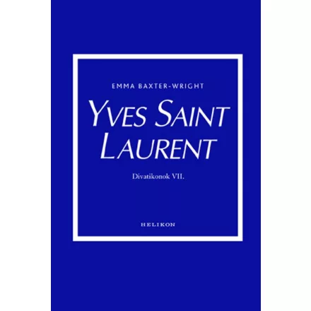 Yves Saint Laurent - Divatikonok VI.