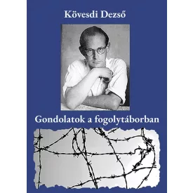 Gondolatok a fogolytáborban