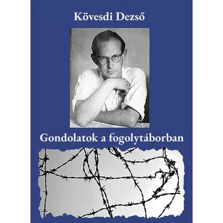 Gondolatok a fogolytáborban