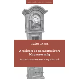 A polgári és parasztpolgári Magyarország