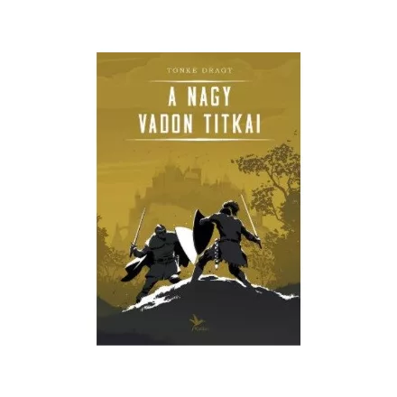 A Nagy Vadon titkai