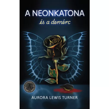 A neonkatona és a demérc