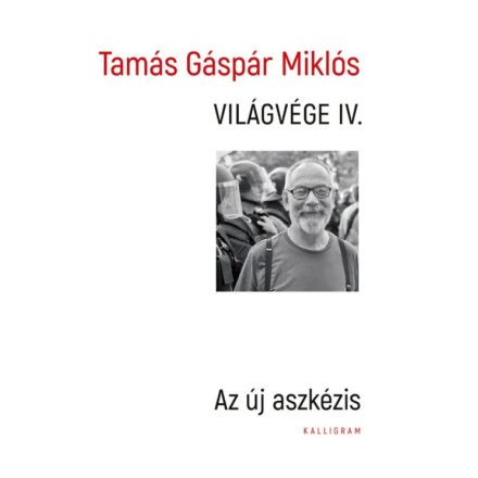 Világvége IV. - Az új aszkézis