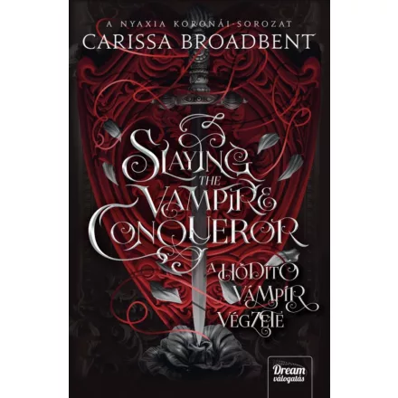 Slaying the Vampire Conqueror - A hódító vámpír végzete