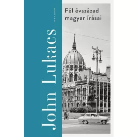 Fél évszázad magyar írásai