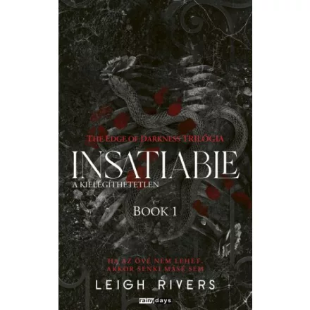 Insatiable - A kielégíthetetlen - Éldekorált kiadás