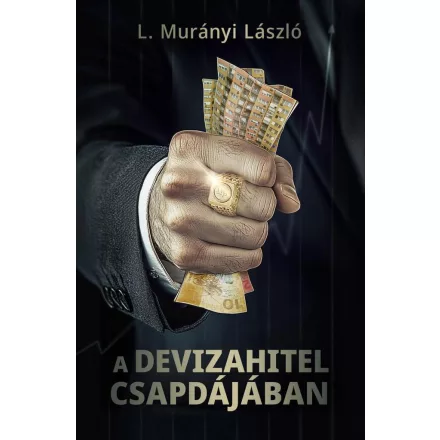 A devizahitel csapdájában