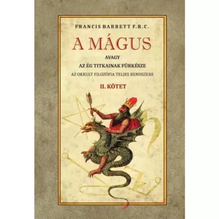 A mágus - Az okkult filozófia teljes rendszere II. kötet