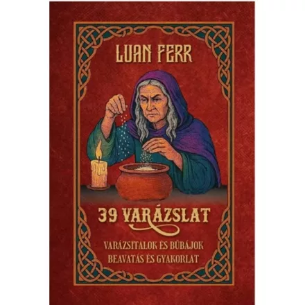 39 varázslat Varázsitalok és bűbájok
