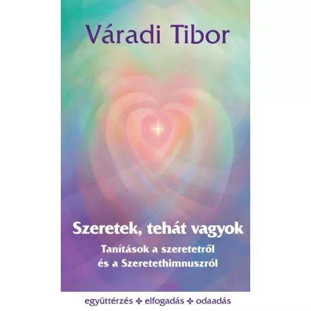 Szeretek, tehát vagyok