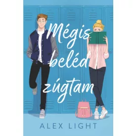 Mégis beléd zúgtam - Éldekorált kiadás