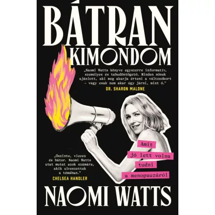 Bátran kimondom: Amit jó lett volna tudni a menopauzáról