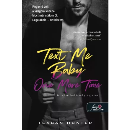 Text Me Baby One More Time – Írj rám, bébi, még egyszeri! (Légy merész! 4.)